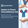 Cleveland Clinic Updates in Primary Immunodeficiency 2026