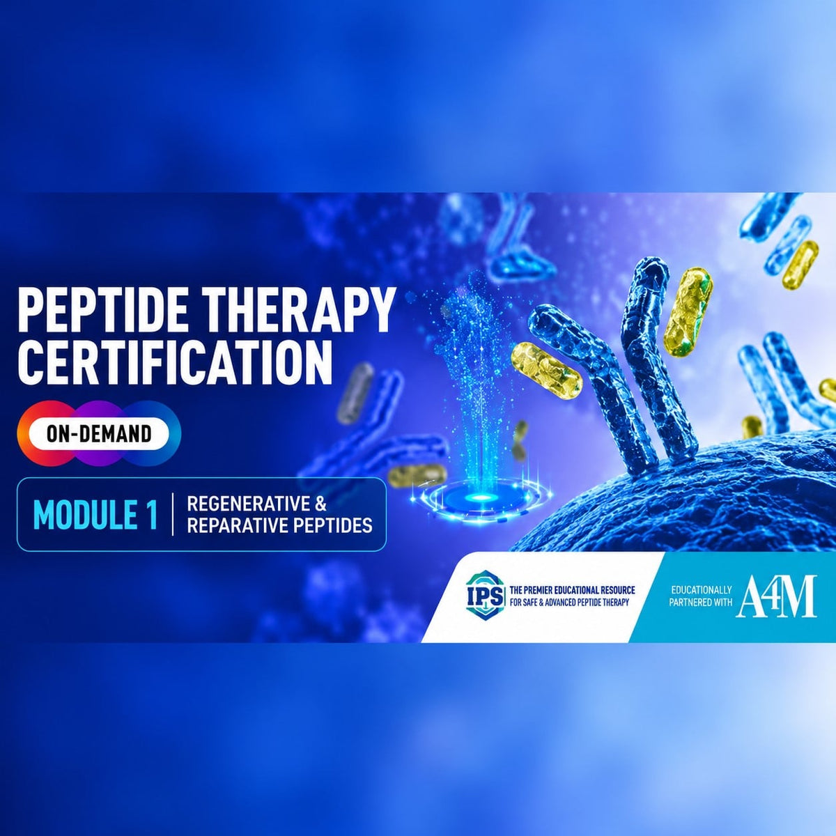 A4M Peptide Therapy Certification – On-Demand – 2026 – Module I: Regenerative & Reparative Peptides