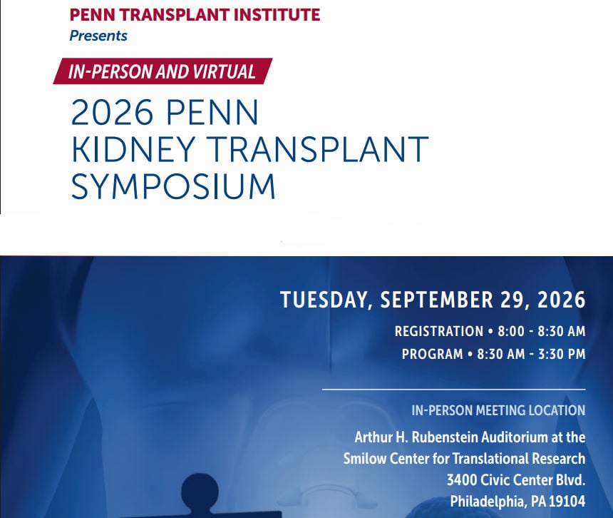 Penn Medicine Penn Kidney Transplant Symposium 2026